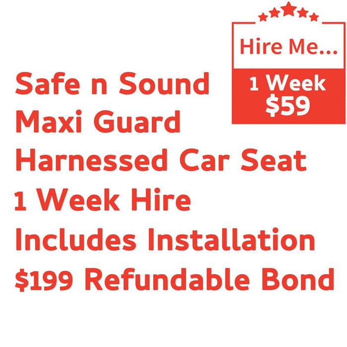 Safe N Sound Maxi Guard 1 Week Hire Includes Installation & $199 Refundable Bond Baby Mode Service ( Non Product) 9358417000306