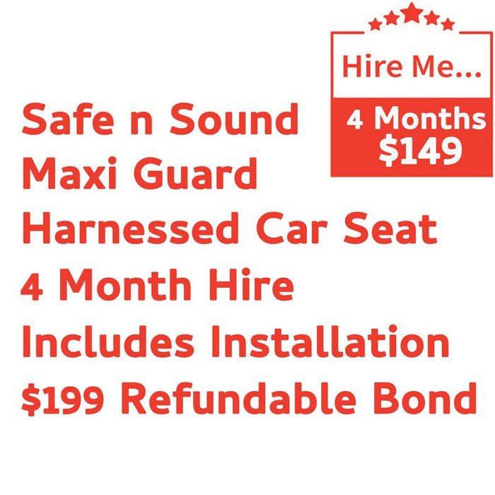 Safe N Sound Maxi Guard 4 Month Hire Includes Installation & $199 Refundable Bond Baby Mode Service ( Non Product) 9358417000337